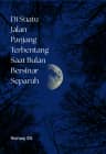 Di Suatu Jalan Panjang Terbentang Saat Bulan Bersinar Separuh