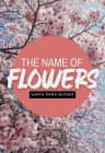 The Name of Flowers - Nama Para Bunga