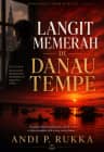 LANGI MEMERAH DI DANAU TEMPE