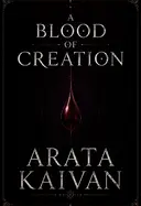 A BLOOD OF CREATION