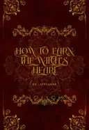 How to Earn the Witch's Heart