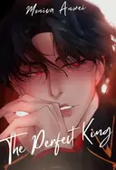 The Perfect King