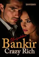 Musuhku Bankir Crazy Rich