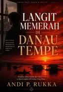 LANGI MEMERAH DI DANAU TEMPE