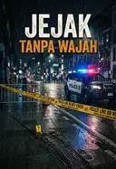 Jejak Tanpa Wajah (Cerita Pendek)