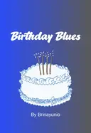 Birthday Blues